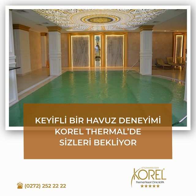 Korel Thermal Resort Clinic & Spa'da Unutulmaz Bir Havuz Deneyimi
