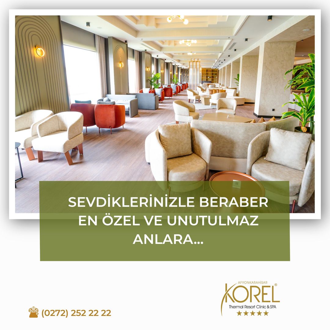 Korel Thermal Resort Clinic & Spa, Tatilseverlere Özel Bir Deneyim Sunuyor