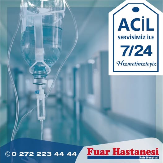 Özel Fuar Hastanesi Acil Servisi 7/24 Hizmet Veriyor