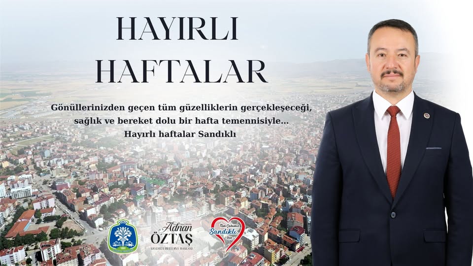 Sandıklı'dan Bereketli Hafta Temennisi