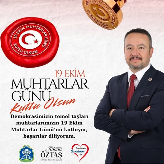 Sandıklı Belediye Başkanı Öztaş'tan Muhtarlar Günü Mesajı